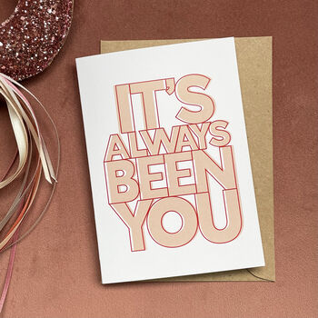 It's Always Been You Valentines Card, 2 of 5