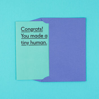 'Congrats! You Made A Tiny Human' Funny New Baby Card, 3 of 4