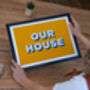 Our House Print, Housewarming Gift, thumbnail 5 of 7