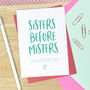Sisters Before Misters Friend Valentine's Card, thumbnail 3 of 3