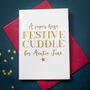 Personalised Foil 'Festive Cuddle' Christmas Card, thumbnail 3 of 3