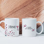 Love Mugs For Couples – 'Yours' And 'Mine' With Reverse Message – Romantic Gift Idea For Any Occasion, thumbnail 4 of 5