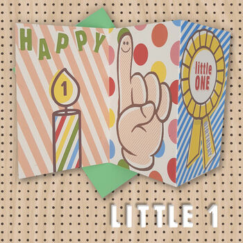 'Little One' Fold Out Birthday Card Age One, 2 of 3