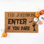 Personalised Enter If Your Dare Halloween Doormat, thumbnail 1 of 2