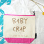 'Baby Crap… I Used To Be Fun' Nappy Bag, thumbnail 2 of 4