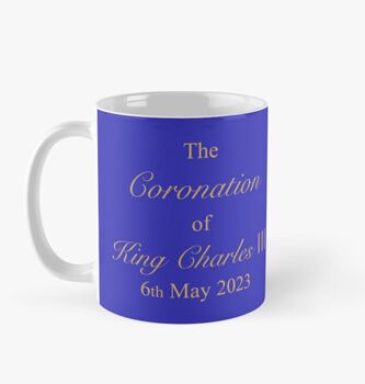King Charles Coronation Mug, 2 of 6