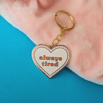 Always Tired Enamel Keyring, 4 of 7