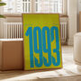 Personalised 'Groovin' Since Year Print Custom Poster, thumbnail 4 of 11