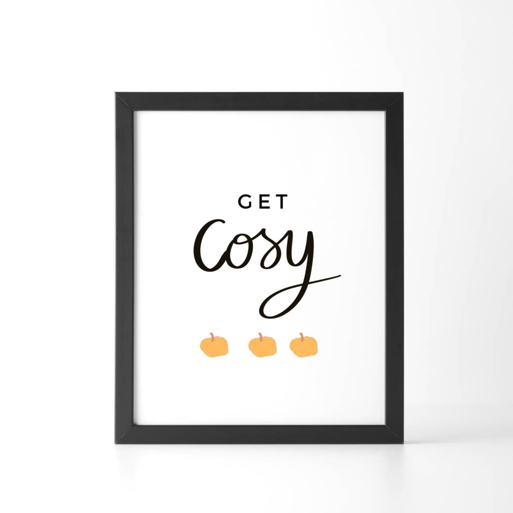 get-cosy-print-by-frame-your-world-notonthehighstreet