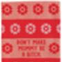 'Don't Make Mommy Be A Bitch' Tea Towel, thumbnail 2 of 4