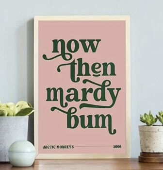 Mardy Bum Song Lyrics Print, 2 of 4