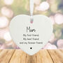Personalised Porcelain Heart 'Mum My First Friend' Gift For Mummy Mother Family, thumbnail 2 of 3