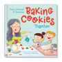 Personalised Children's Book, Baking Cookies Together, thumbnail 1 of 9