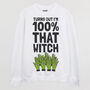 That Witch Women's Halloween Slogan Sweatshirt, thumbnail 5 of 5
