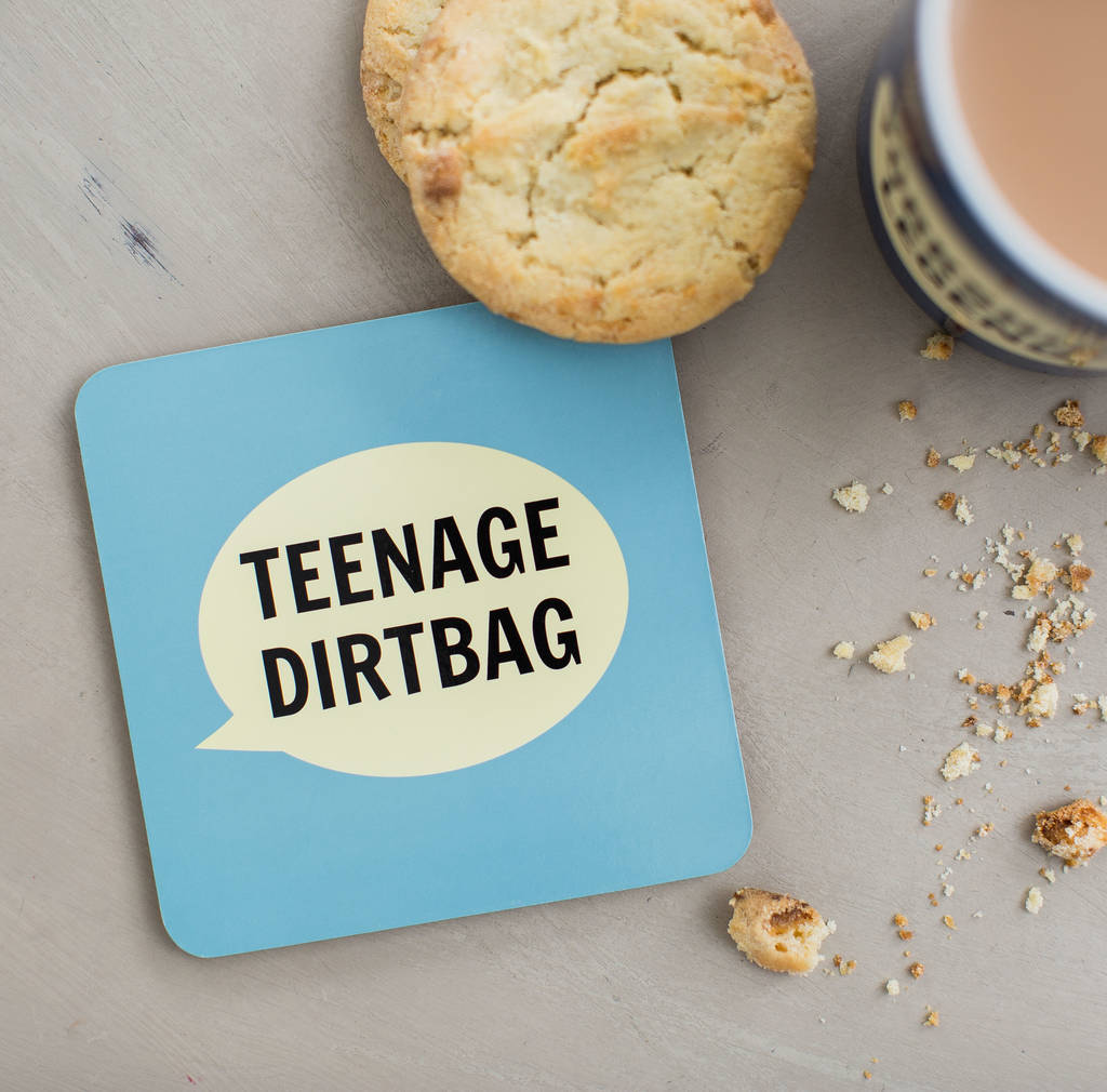 Teenage Dirtbag Coaster, 1 of 2