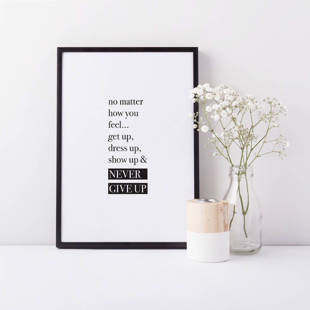 Never Give Up Typographic Print By Oso Twee