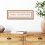 Framed Family Is Everything Print, thumbnail 8 of 8