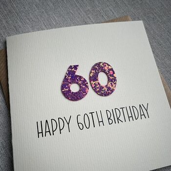 Personalised Happy 60th Glitter Milestone Birthday Card, 4 of 6