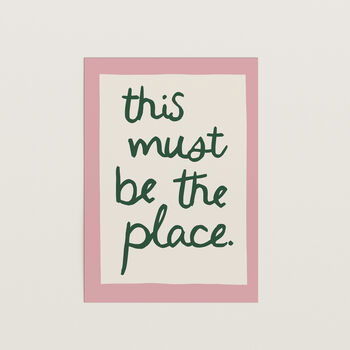 This Must Be The Place Handwritten Print, 10 of 11