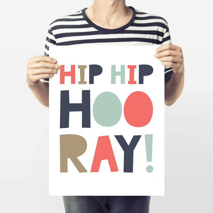 Hip Hip Hooray Colourful Typographic Print By Paperpaper