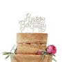 Happy Birthday Wooden Cake Topper Decoration, thumbnail 2 of 2