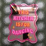 This Kitchen Is For Dancing Mirror Print, thumbnail 2 of 5