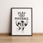 Play More Football Retro Print, thumbnail 4 of 6