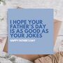Dad Jokes Fathers Day Card, thumbnail 1 of 3