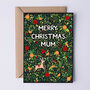 Christmas Card For Mum, Merry Christmas Mum Card, thumbnail 2 of 3