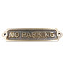 Personalised No Parking Brass Plaque With Vintage Finish, thumbnail 5 of 12