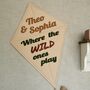 Where The Wild Ones Play, Decoration For Kids Playroom, thumbnail 7 of 11