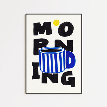 Morning Coffee Mug Illustrated Art Print With Sun, Bold Typography – Day And Night Set, 6 of 7