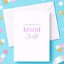 Happy Mothers Day Personalised Card Mum, thumbnail 2 of 5