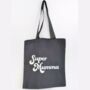 'Super Mumma' Shopper Tote Bag, thumbnail 6 of 6