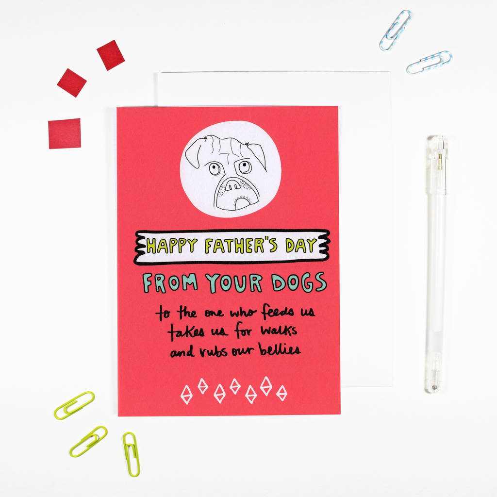 Happy Father's Day From Your Dogs Card