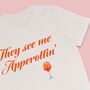 They See Me Aperollin' Cocktail Women's T Shirt, thumbnail 2 of 2