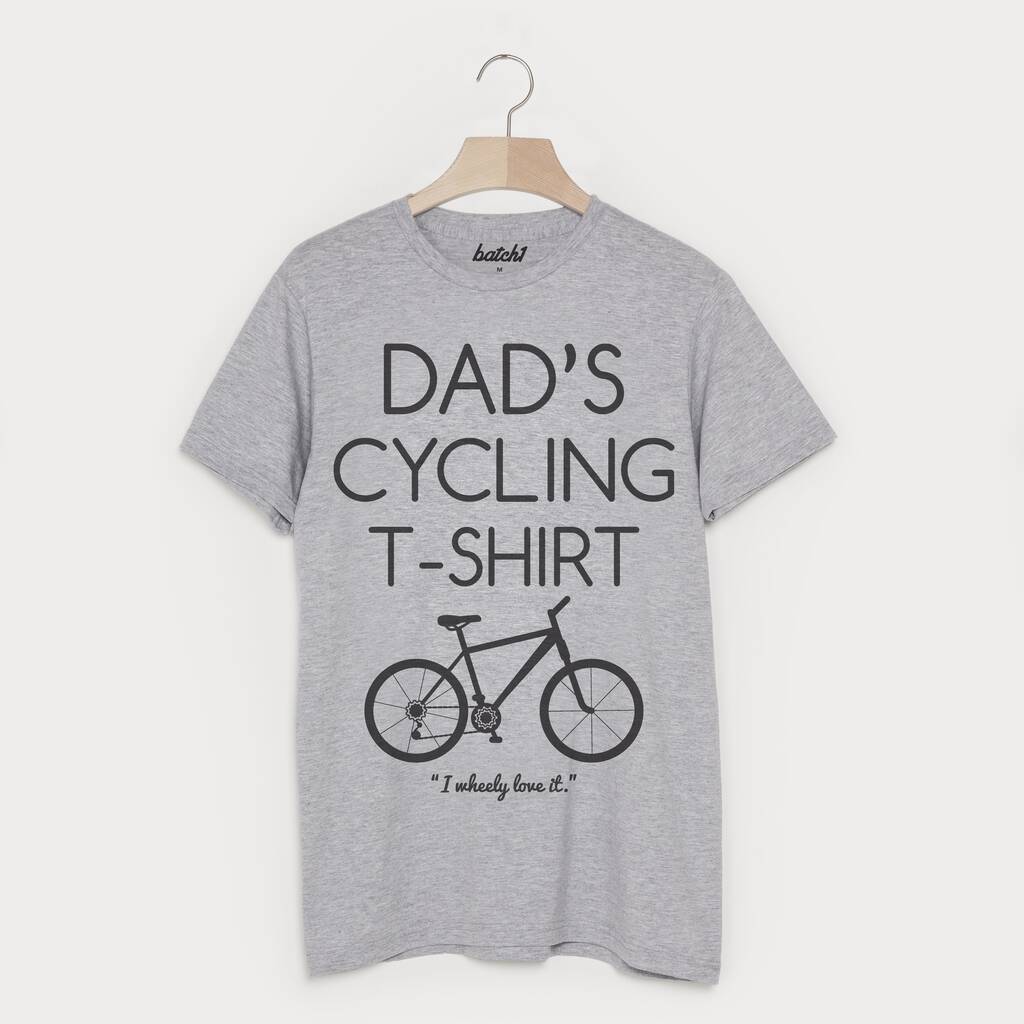 Dad's Cycling T Shirt By Batch1