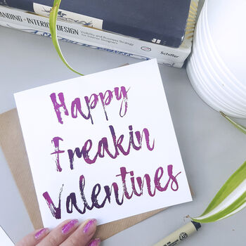 Happy Freakin Valentines Day | Funny Card Boyfriend, 4 of 4