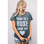 Rosé Kinda Day Women’s Slogan T Shirt, thumbnail 2 of 3