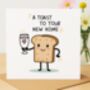 A Toast To Your New Home Card, thumbnail 1 of 2