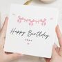 Personalised Bow Birthday Card For Best Friend, thumbnail 1 of 7