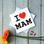 I Love Mum / Mam Greetings Card, thumbnail 4 of 4