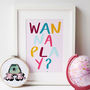 Wanna Play Hand Lettered Children's Typography Print, thumbnail 1 of 4