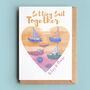 Personalised Card For Couple: 'Setting Sail Together', thumbnail 1 of 2