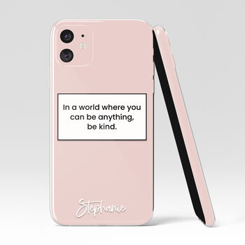 Personalised Be Kind Quote Clear Phone Case, 4 of 5