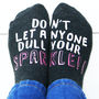 Don't Let Anyone Dull Your Sparkle Women's Socks, thumbnail 1 of 4
