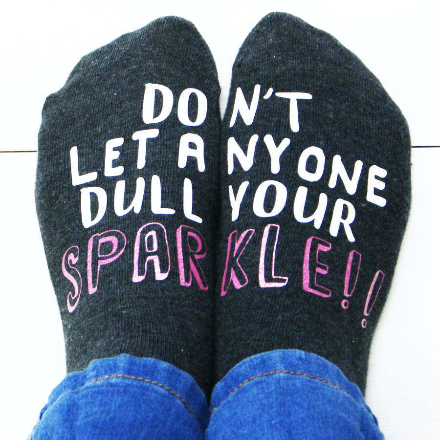 Don't Let Anyone Dull Your Sparkle Women's Socks, 1 of 4