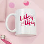 Wifey For Lifey Mug Gift, thumbnail 2 of 2