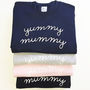 'Yummy Mummy' Women’s Sweatshirt Jumper, thumbnail 5 of 9