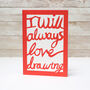 'I Will Always Love Drawing' Sketchbook, thumbnail 2 of 4